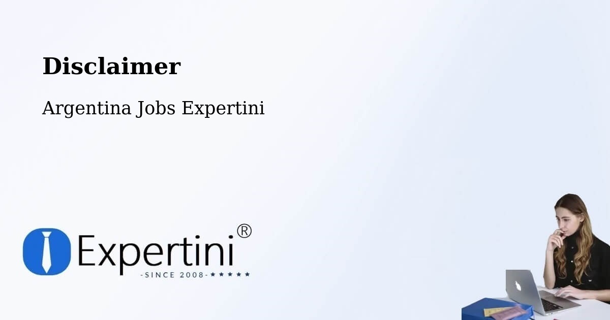 Disclaimer – Departamento De Añelo - Argentina Jobs Expertini