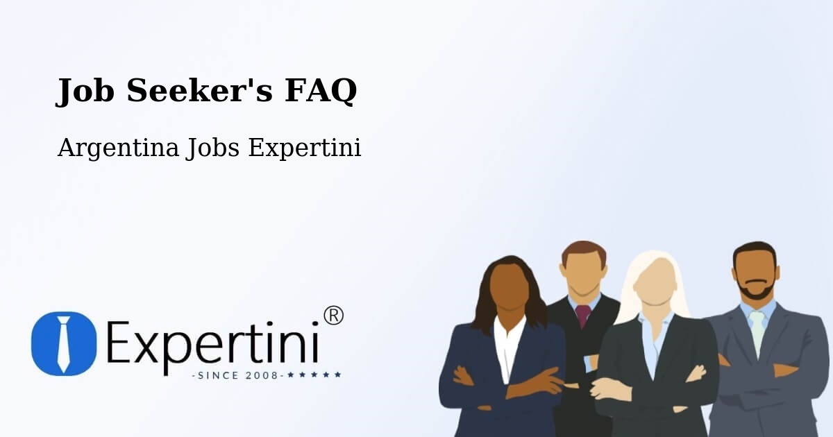 Job Seeker FAQ – Departamento De Añelo - Argentina Jobs Expertini